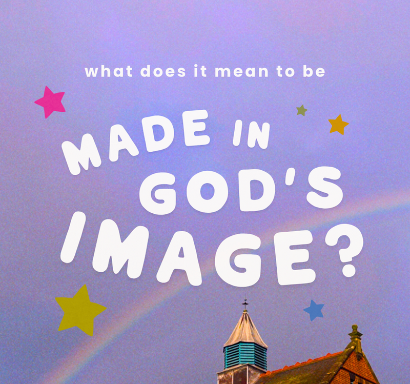 What Does it Mean To Be 'Made in God's Image'?
