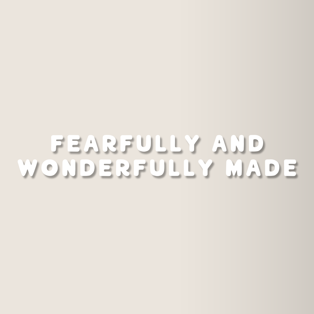 Fearfully and Wonderfully Made | Mirror Decal