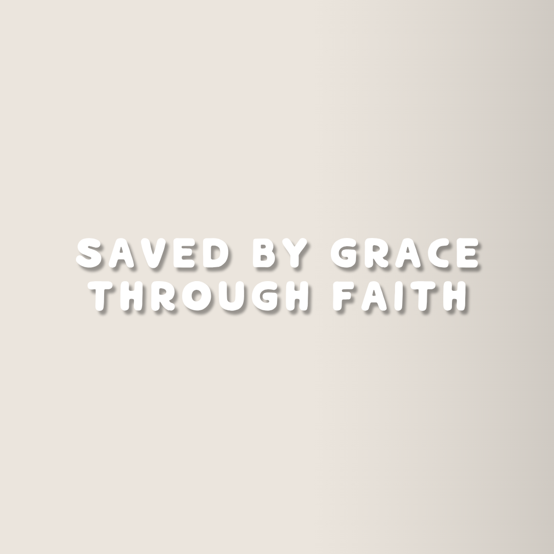 Saved By Grace Through Faith | Mirror Decal
