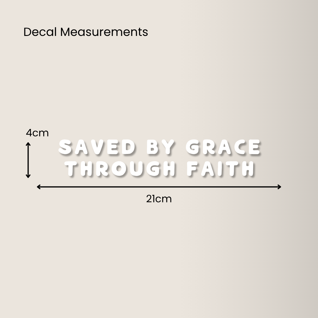 Saved By Grace Through Faith | Mirror Decal