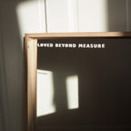Loved Beyond Measure | Mirror Decal